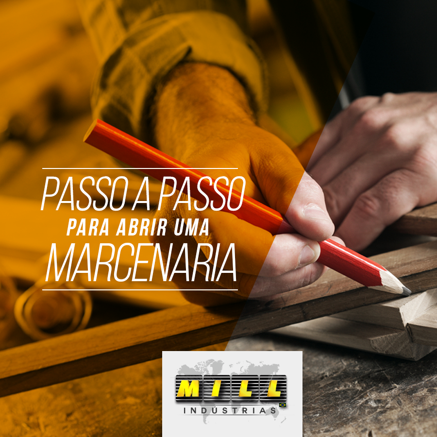 Passo a passo para abrir uma marcenaria