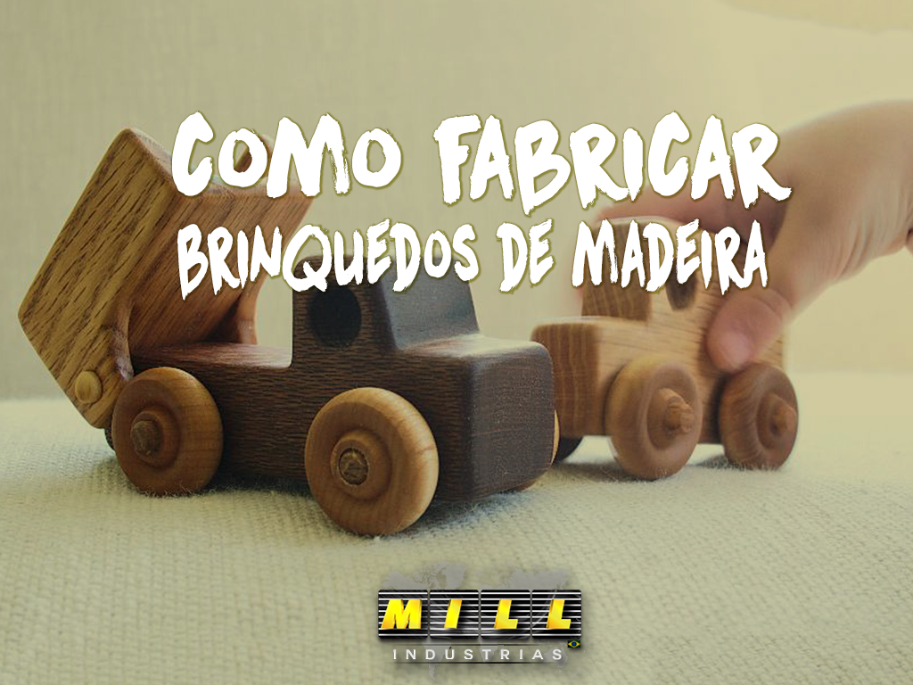 Saiba como fabricar brinquedos de madeira: Ainda é sucesso entre as crianças!