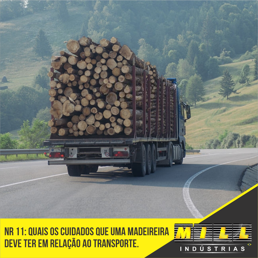 NR 11: Quais os cuidados que uma madeireira deve ter em relação ao transporte