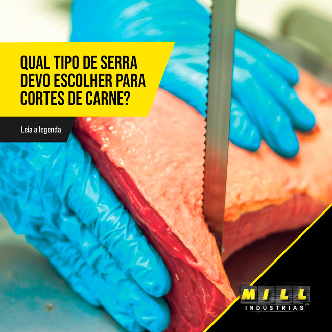 Qual tipo de serra devo escolher para cortes de carne